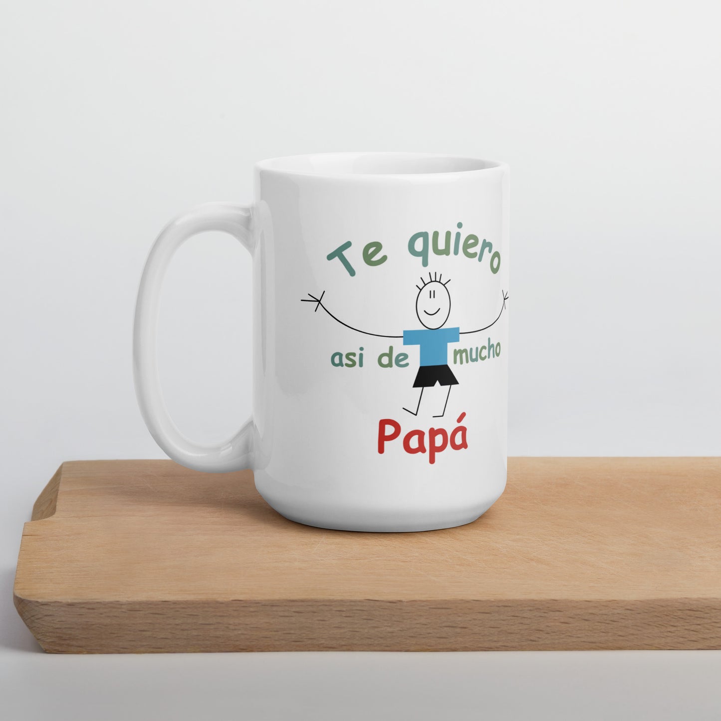 Te Quiero Así de Mucho Papá Taza