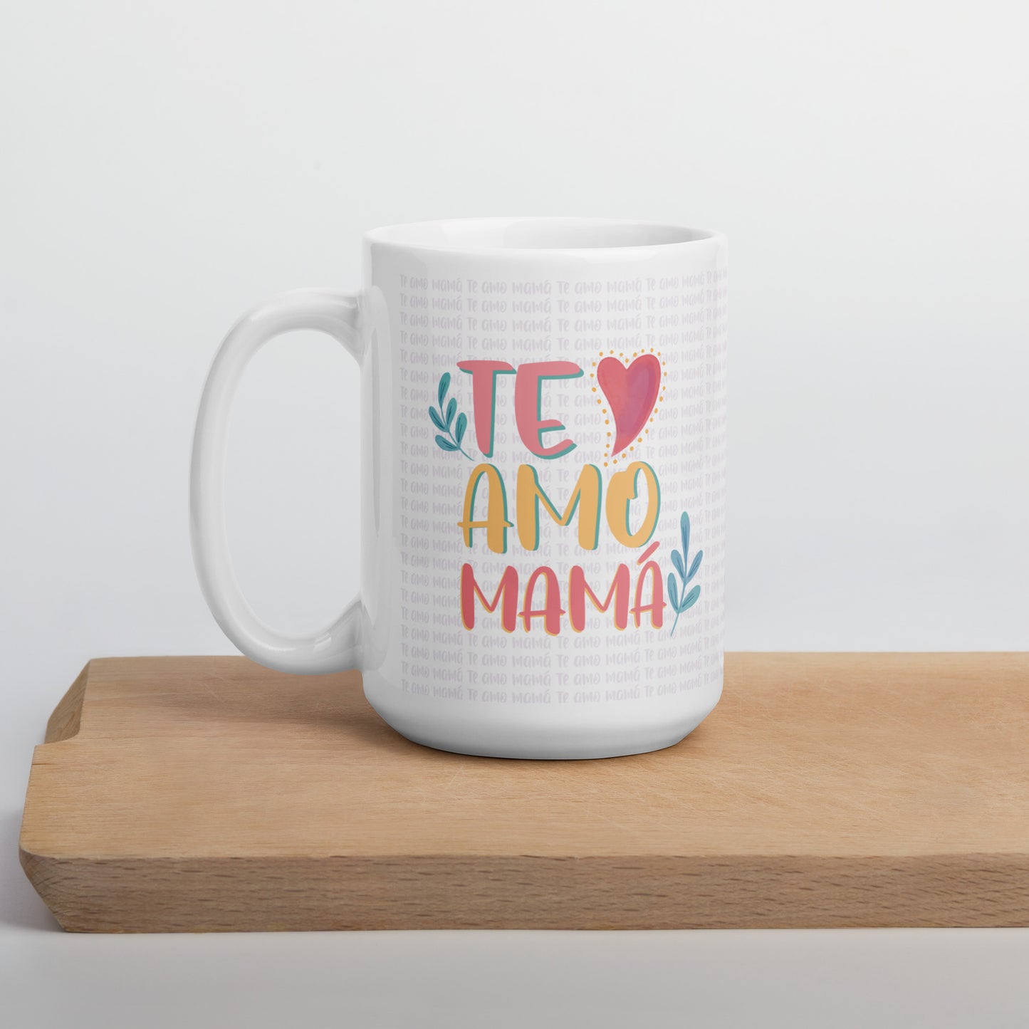 Te amo mamá Taza