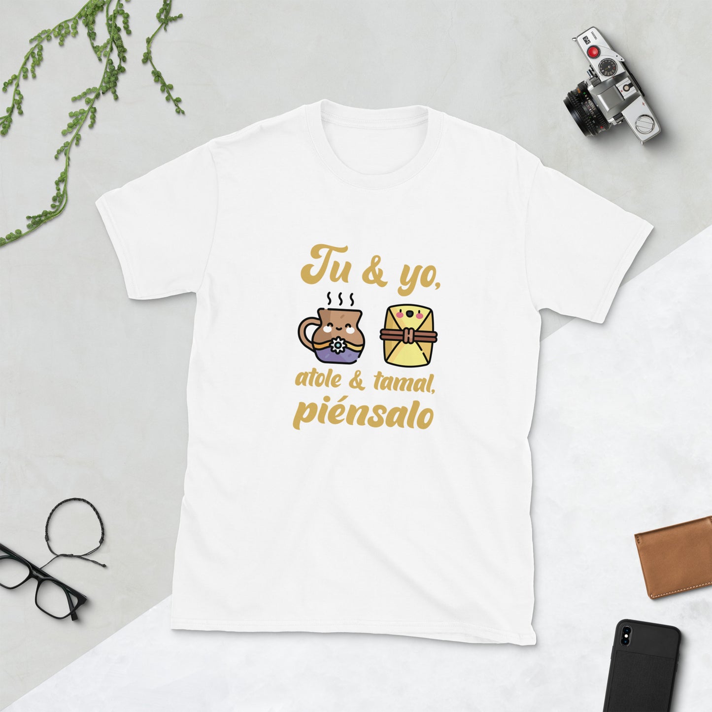 Tu Y Yo Atole Y Tamal Piénsalo Playera Antiamor