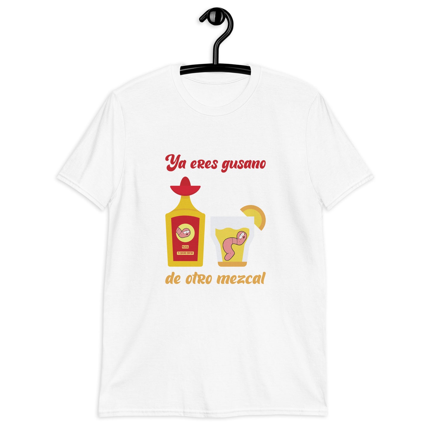 Ya Eres Gusano De Otro Mezcal Playera Antiamor