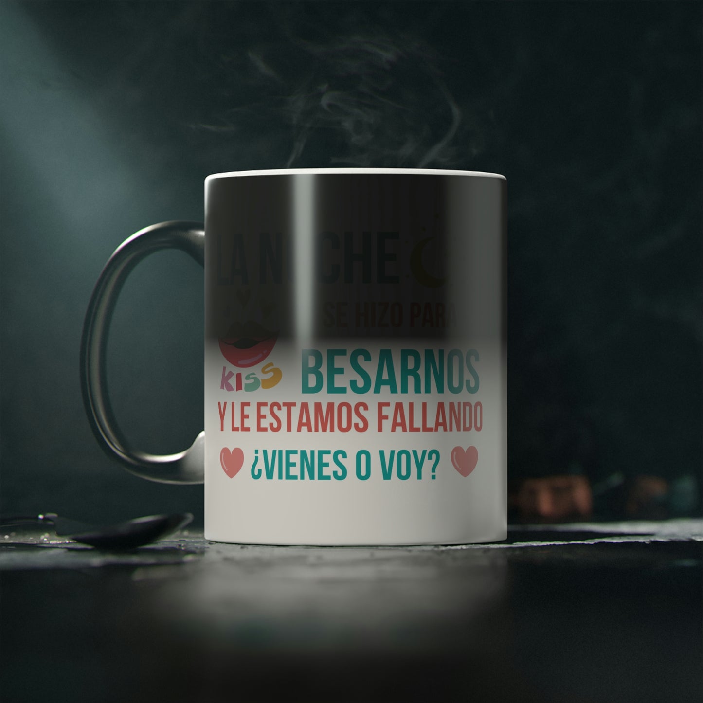 La Noche Se Hizo Para Besarnos Y Le Estamos Fallando Taza