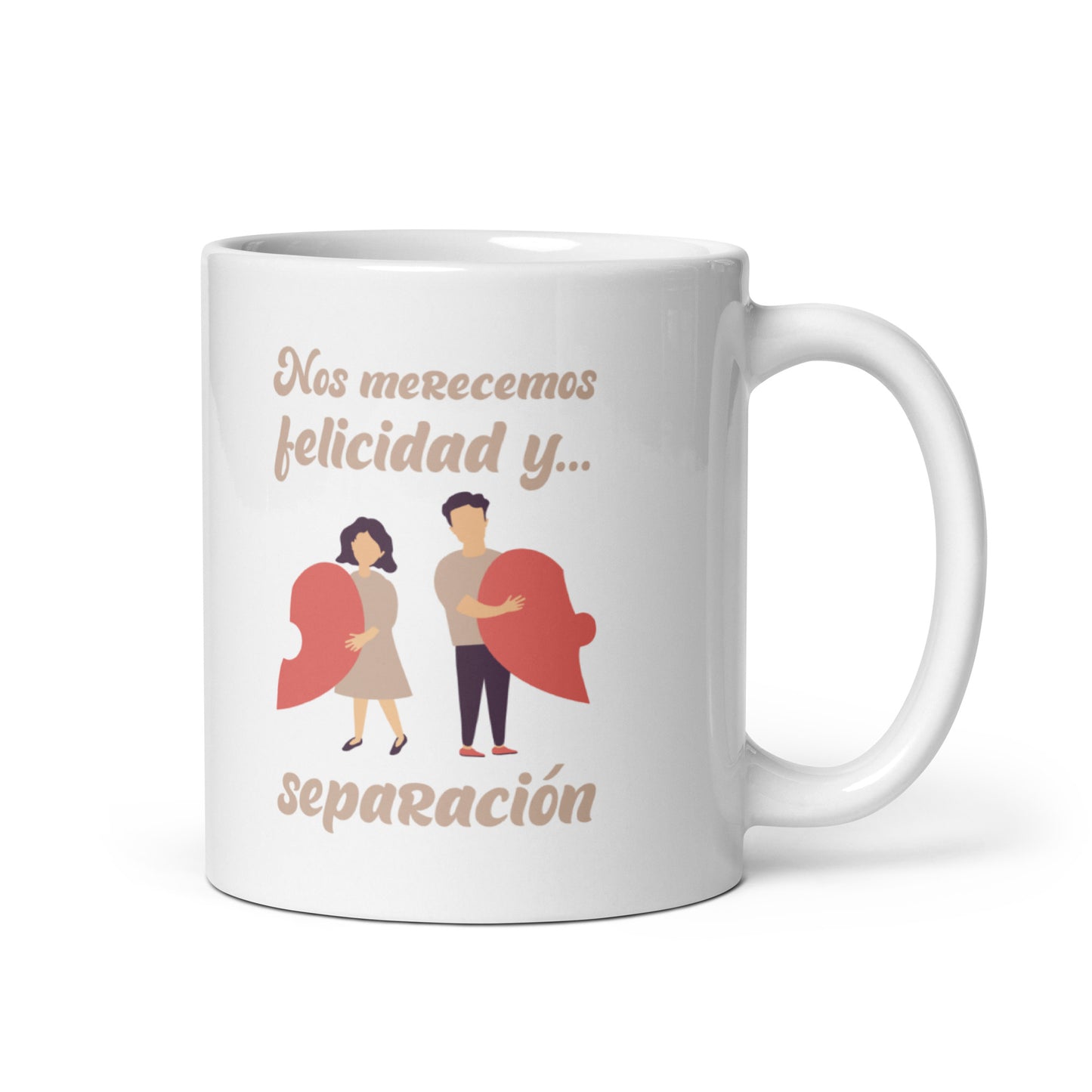 Nos Merecemos Felicidad y Separación Taza