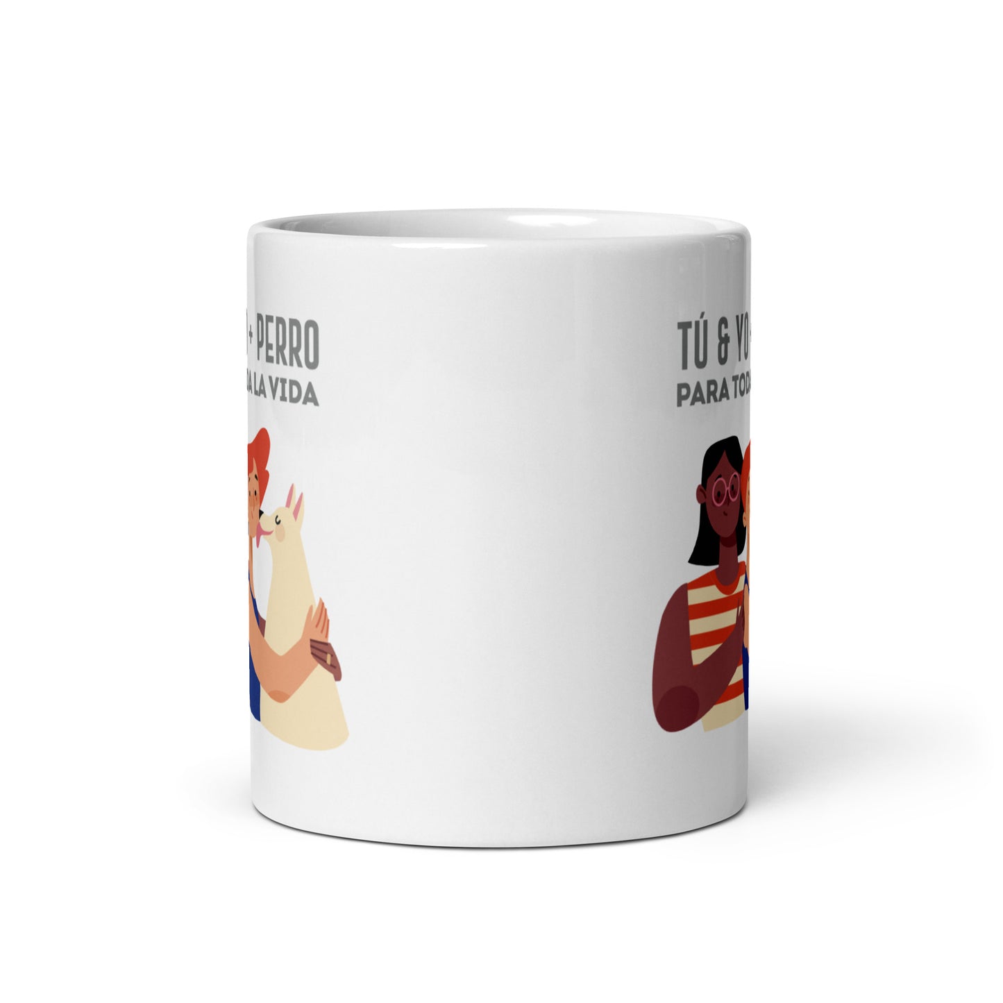 Tú & Yo + Perro Para Toda La Vida  Taza