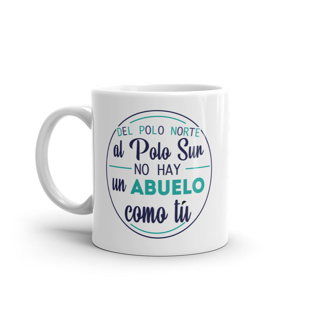 No Hay Abuelo Como Tú Taza